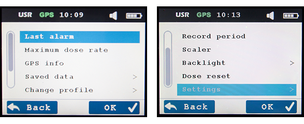 T.v. Instrumentet display visar fem rader i menyn, Last alarm, GPS info, Saved data, Change profile. Längst ned visas två blå rutor, en med texten Back samt en bakåtpil, den andra med texten OK och en bock. th. Instrumentet display visar fyra rader i menyn, record period, Scaler, Backlight och Dose resets. Längst ned visas två blå rutor, en med texten Back samt en bakåtpil, den andra med texten OK och en bock.